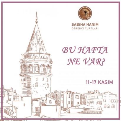 BU HAFTA NE VAR? 11-17 KASIM