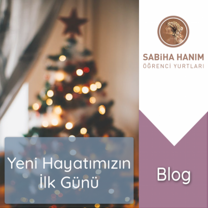 Yeni Hayatımızın İlk Günü